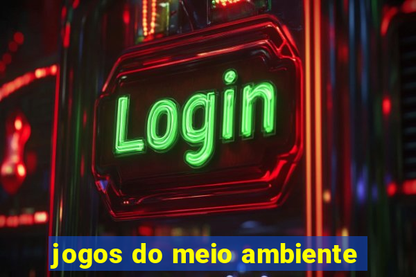 jogos do meio ambiente