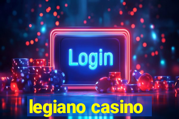 legiano casino