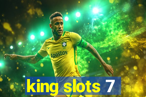 king slots 7