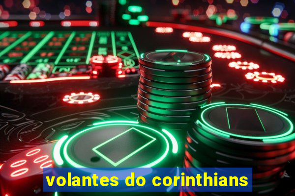 volantes do corinthians