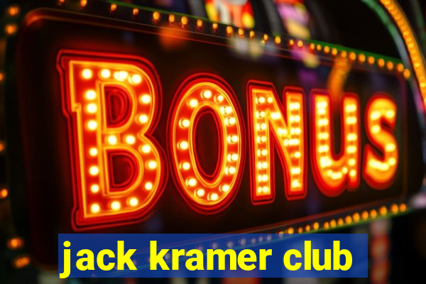 jack kramer club