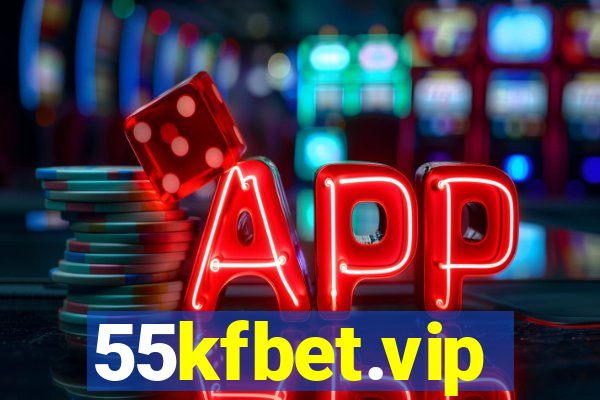 55kfbet.vip