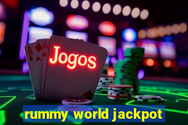 rummy world jackpot