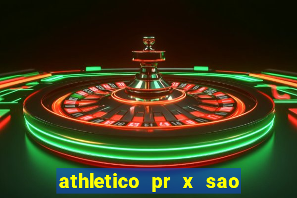 athletico pr x sao paulo palpite