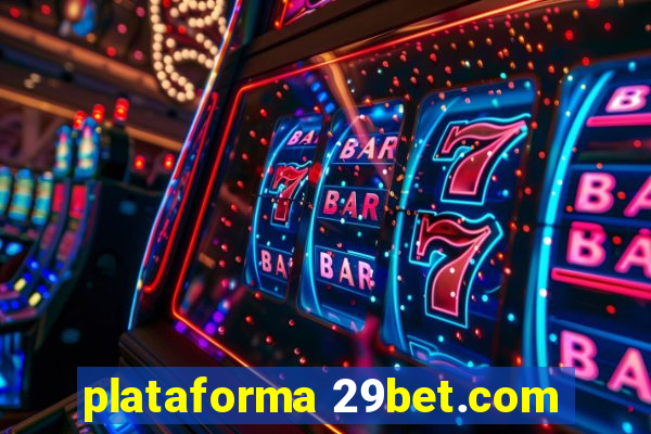 plataforma 29bet.com