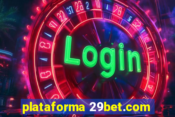 plataforma 29bet.com