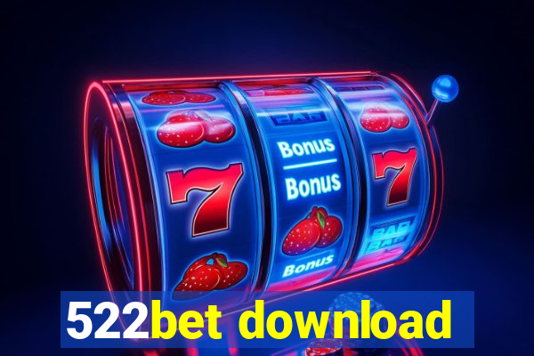 522bet download