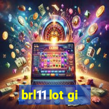 brl11 lot gi