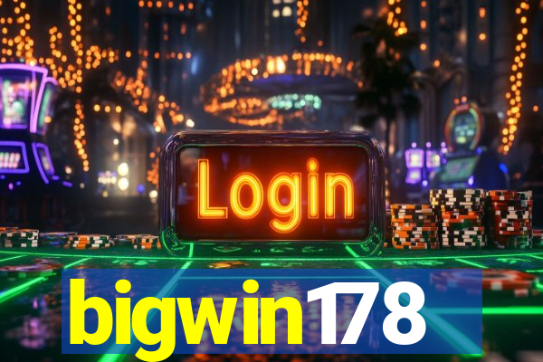 bigwin178