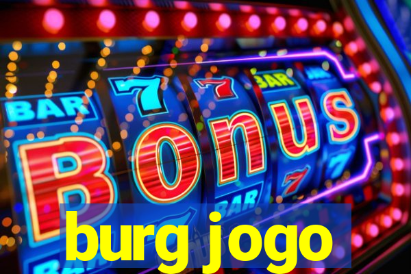 burg jogo