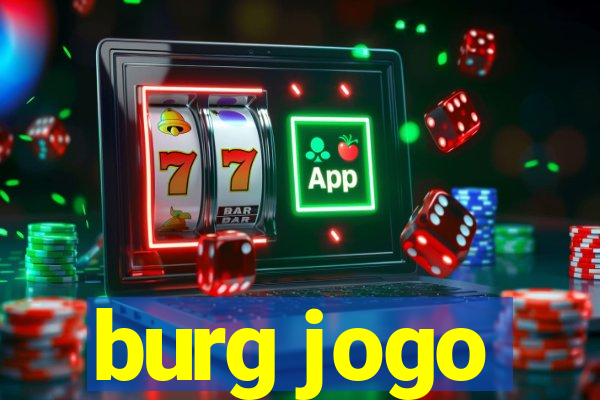 burg jogo