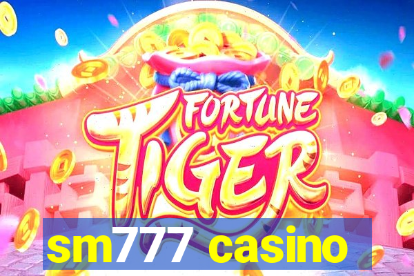 sm777 casino