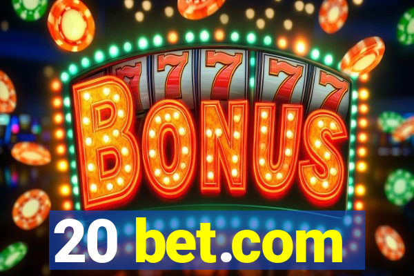 20 bet.com