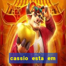 cassio esta em qual time