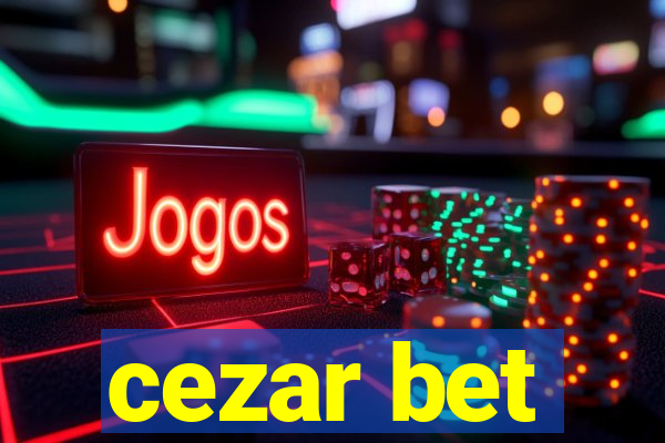 cezar bet