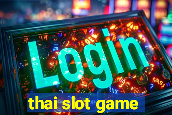 thai slot game