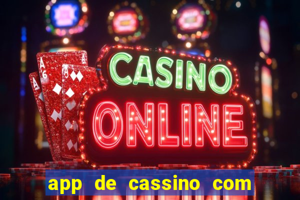 app de cassino com bonus gratis