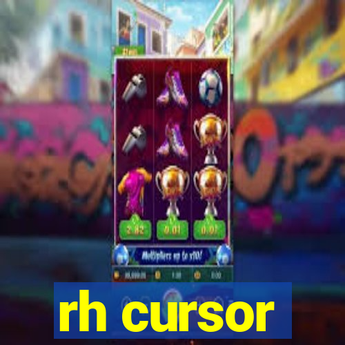 rh cursor