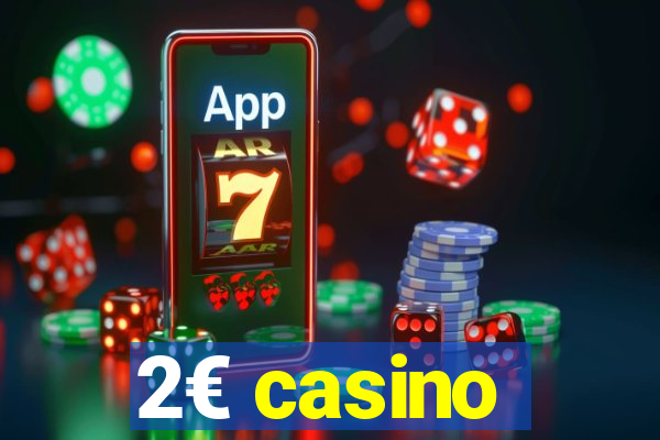 2€ casino