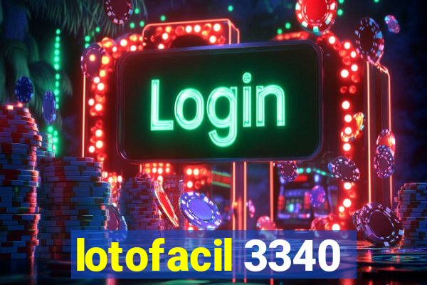 lotofacil 3340