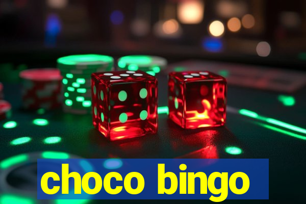 choco bingo