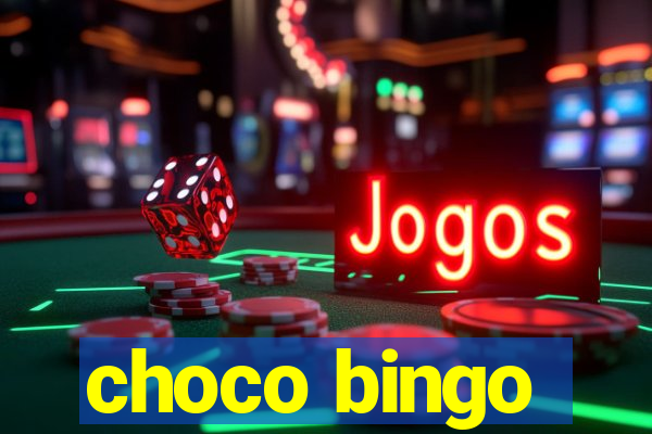 choco bingo