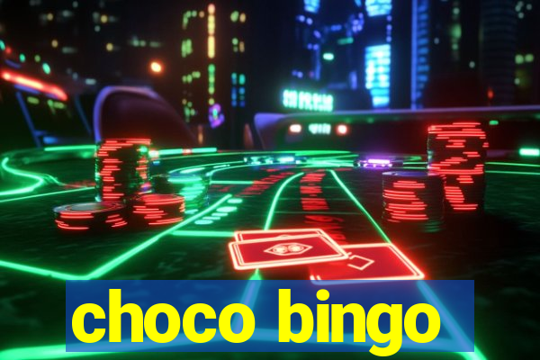 choco bingo