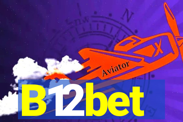 B12bet