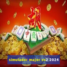 simulador major cs2 2024