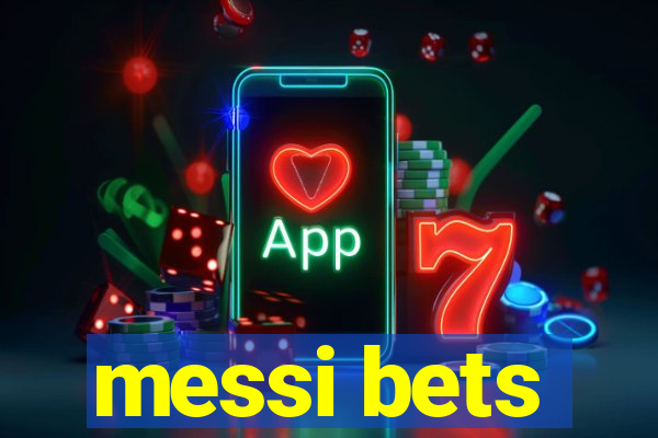 messi bets