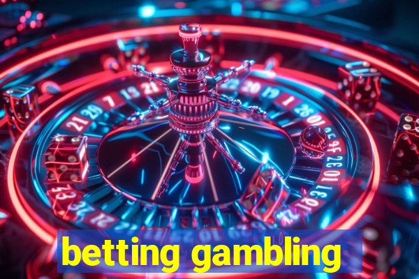 betting gambling