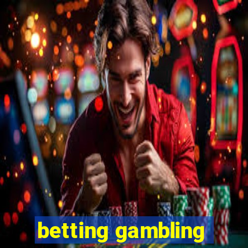 betting gambling