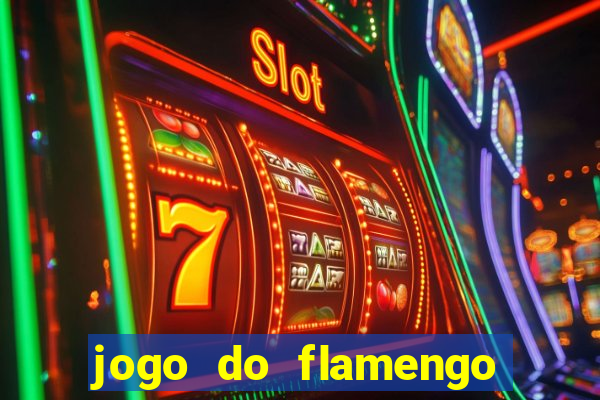 jogo do flamengo ao vivo multicanais