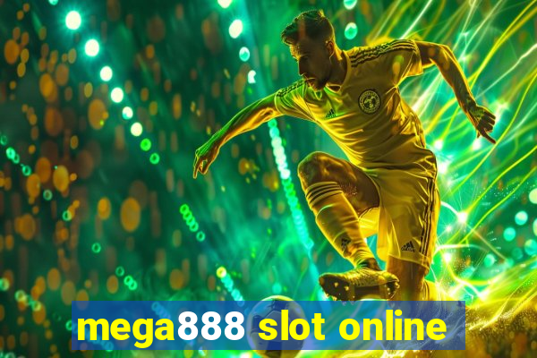 mega888 slot online