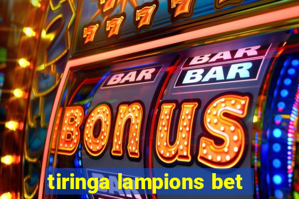 tiringa lampions bet