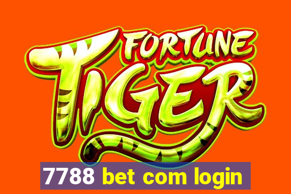 7788 bet com login