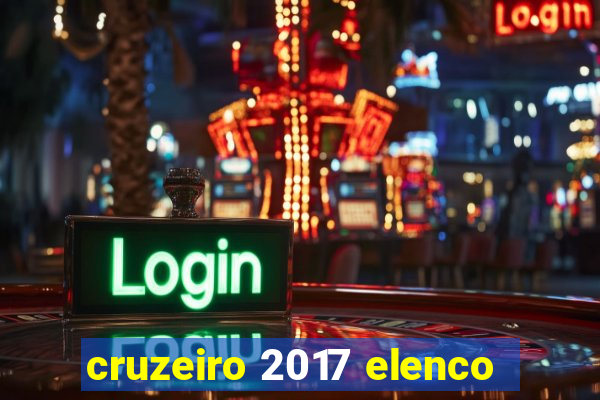 cruzeiro 2017 elenco