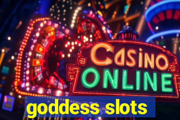 goddess slots