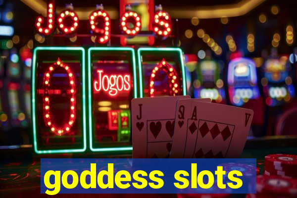 goddess slots