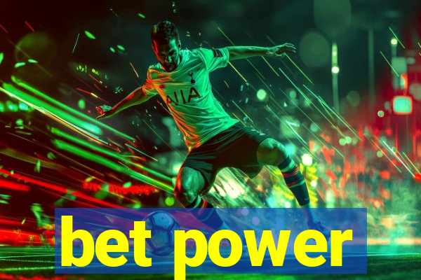 bet power