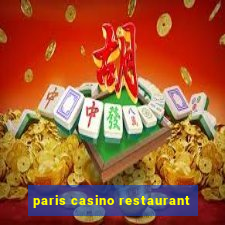 paris casino restaurant