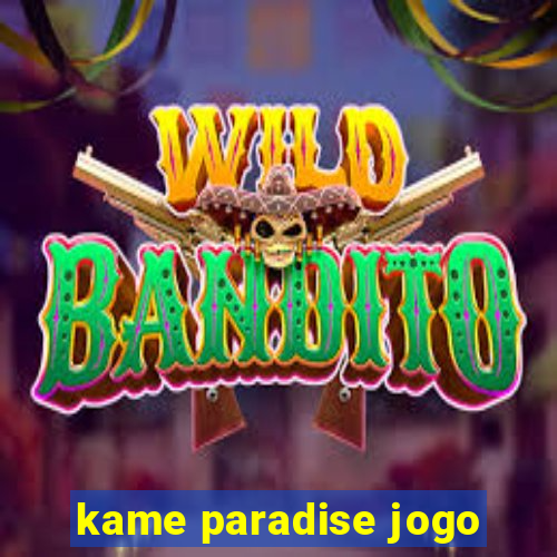 kame paradise jogo