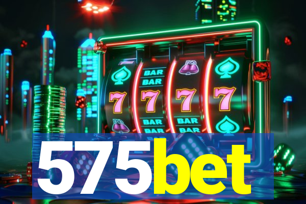 575bet