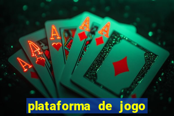 plataforma de jogo para ganhar dinheiro