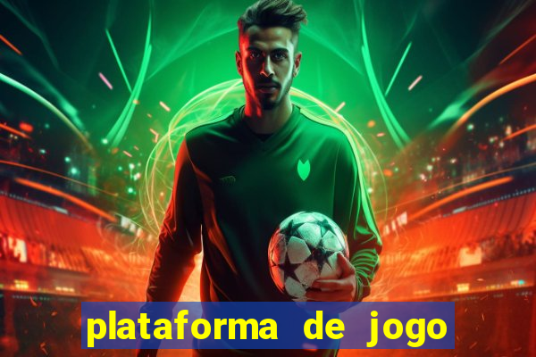 plataforma de jogo para ganhar dinheiro