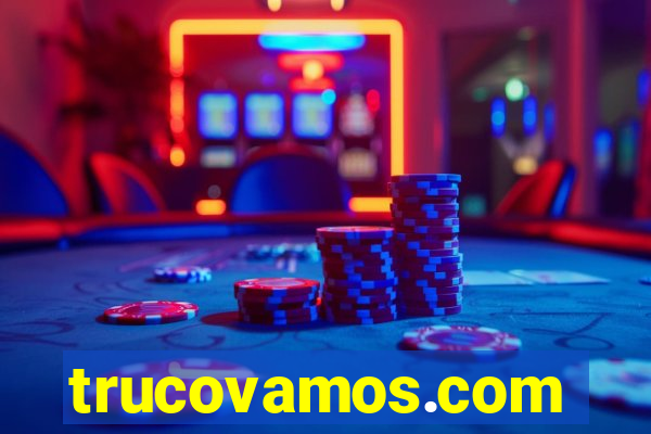 trucovamos.com