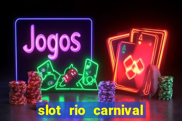 slot rio carnival - jackpot