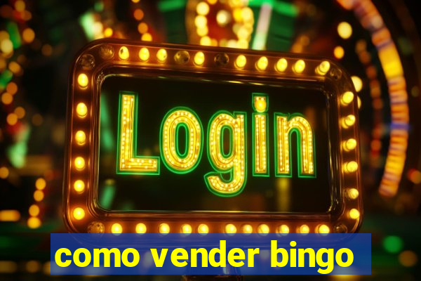 como vender bingo