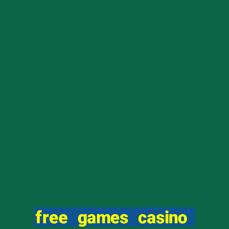 free games casino slot machine