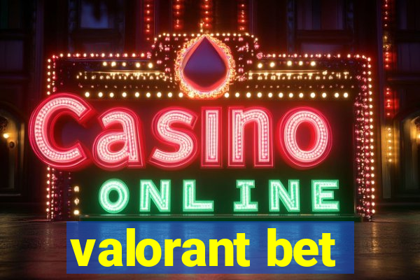 valorant bet